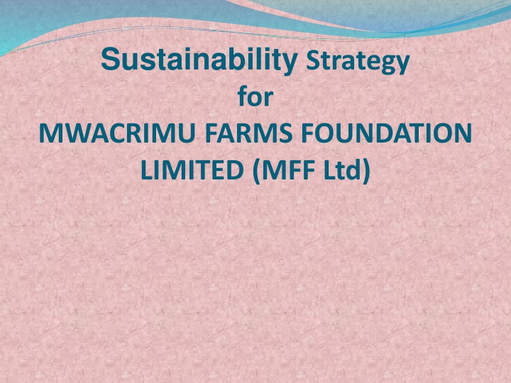 sustainability strategy for mwacrimu farms n.w