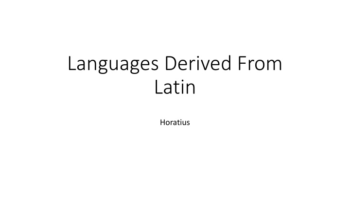 Latin Derived Languages and Their Impact Worldwide