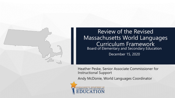 Massachusetts World Languages Curriculum Framework Review