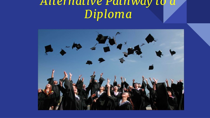 Alternative Pathway to a High School Diploma for Students with Exceptional Needs