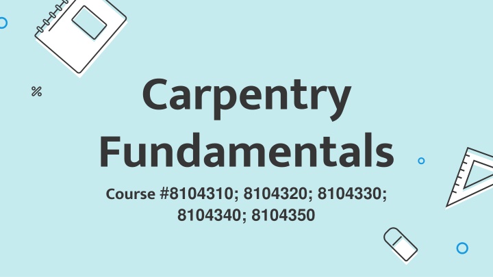 carpentry fundamentals course 8104310 8104320 n.w