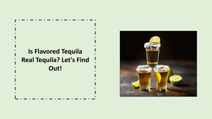 Is Flavored Tequila Real Tequila? Let's Find Out!