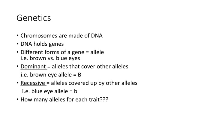 Essentials of Genetics: Alleles, Dominance, and Traits