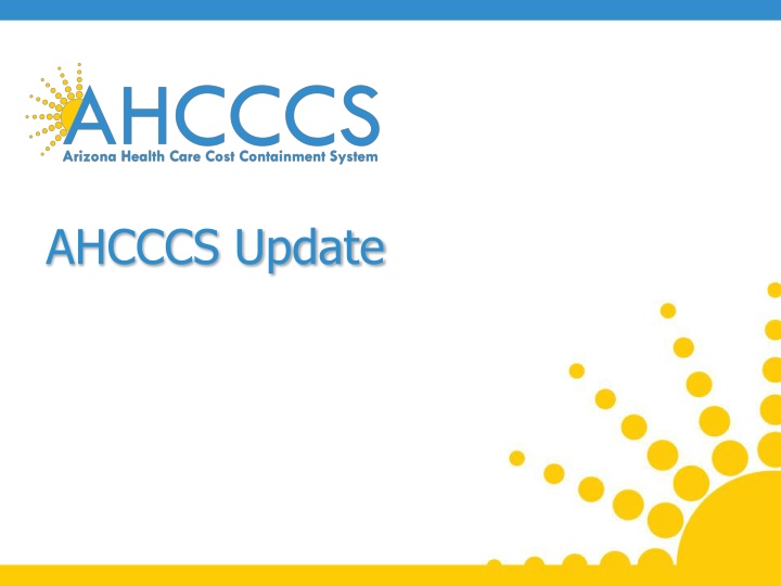 AHCCCS Update Enrollment Data 2014-2016