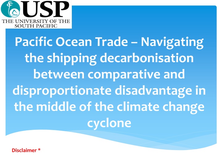 Pacific Ocean Trade: Navigating Shipping Decarbonisation Amid Climate Change Cyclone