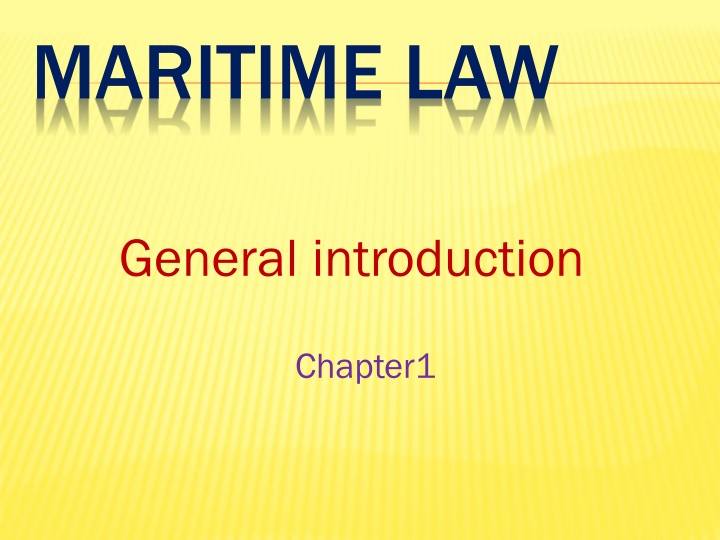 Introduction to Maritime Law