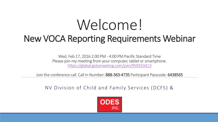 Welcome! VOCA Reporting Requirements Webinar