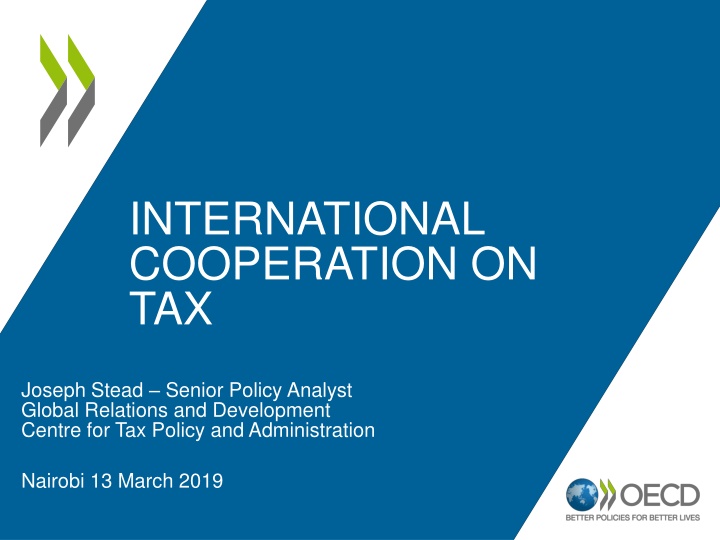 International Cooperation on Tax: Challenges, Tools, and Progress