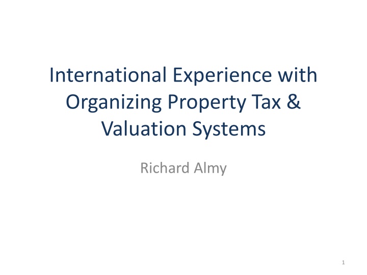 International Experience with Organizing Property Tax & Valuation Systems