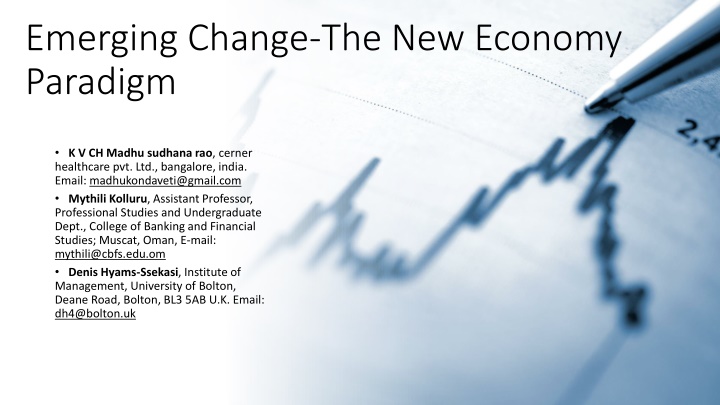Emerging Change in the New Economy Paradigm