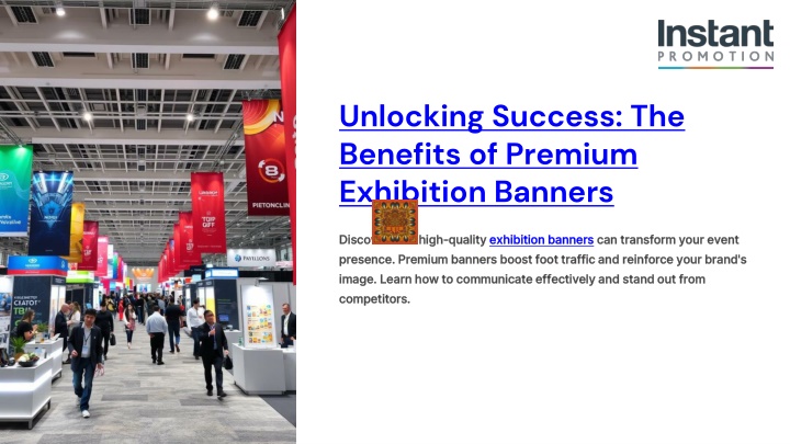 The Benefits of Using High-Quality Exhibition Banners for Events