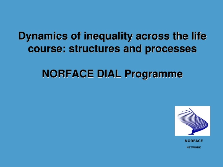 dynamics of inequality across the life course n.w