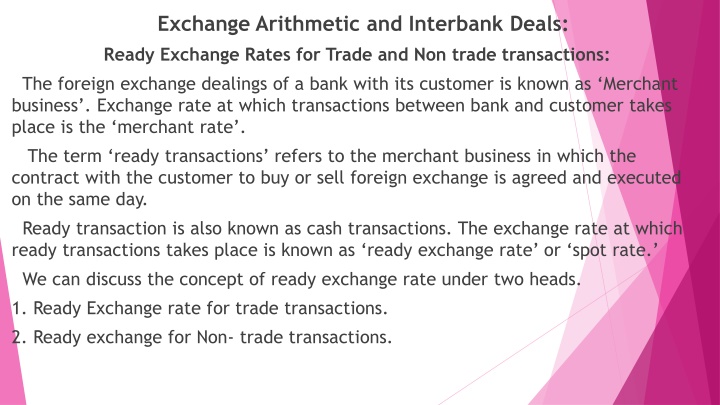 Foreign Exchange Dealings and Ready Exchange Rates