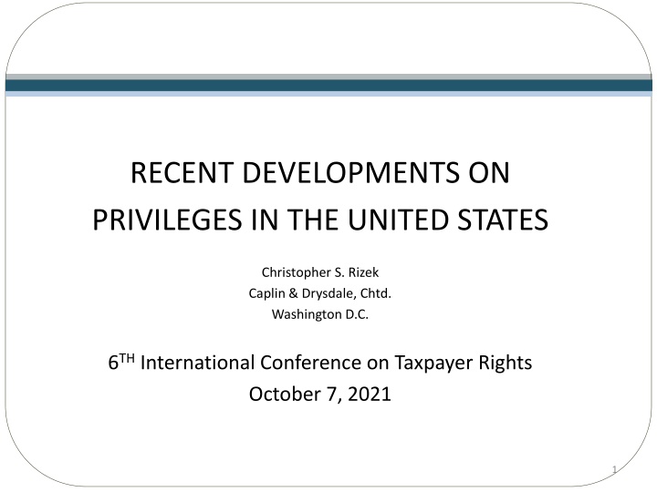 recent developments on privileges in the united n.w