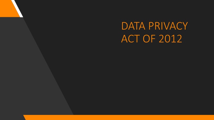 Data Privacy Act of 2012 Overview