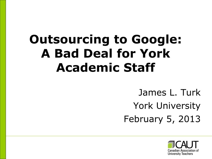 Risks of Outsourcing Academic Email to Google