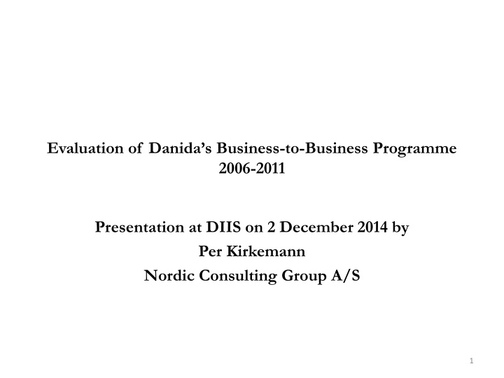 Evaluation of Danida's Business-to-Business Programme 2006-2011