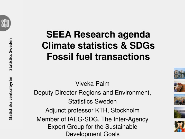 Climate Statistics, SDGs, Fossil Fuel Transactions Agenda