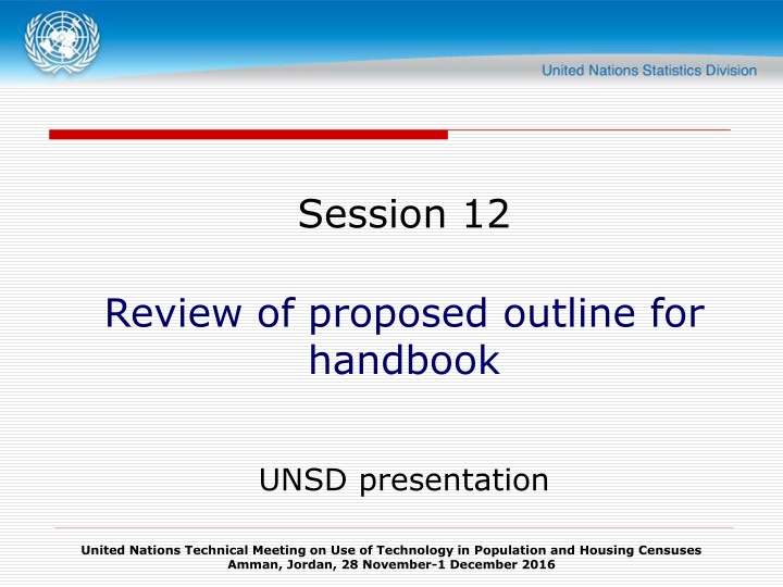 United Nations Technical Meeting: Technology in Population and Housing Censuses