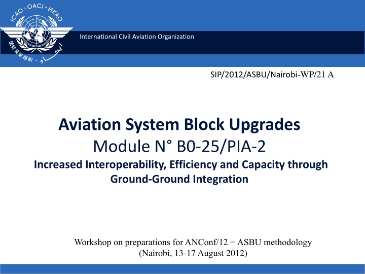 Increased Interoperability and Efficiency in Civil Aviation