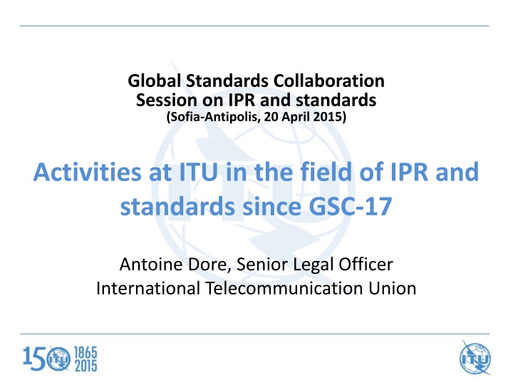 ITU Activities on IPR and Standards