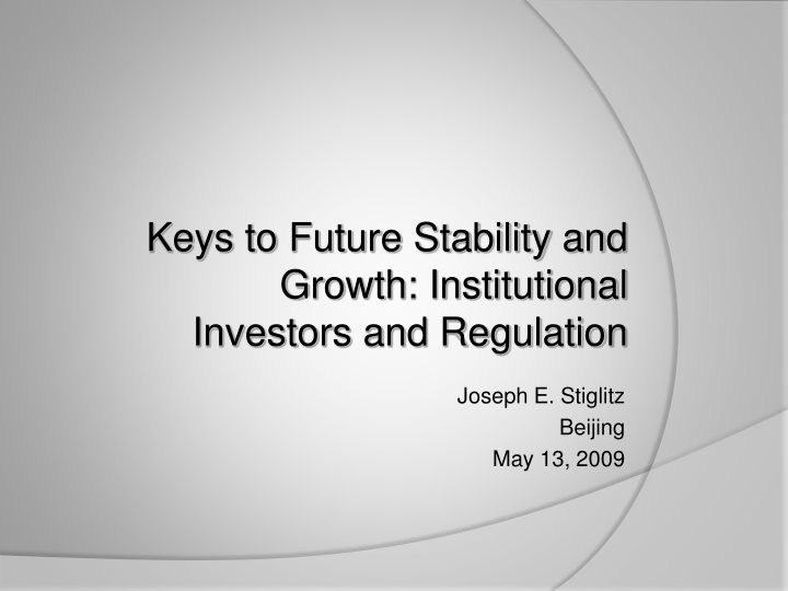 Keys to Future Stability and Growth: Lessons and Failures