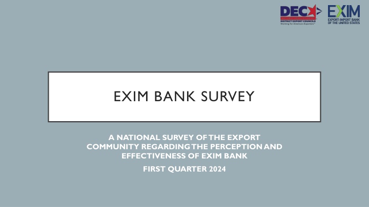 National Survey on Export Perceptions and Effectiveness of Exim Bank First Quarter 2024