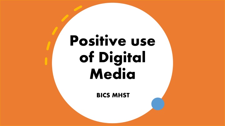 positive use of digital media n.w