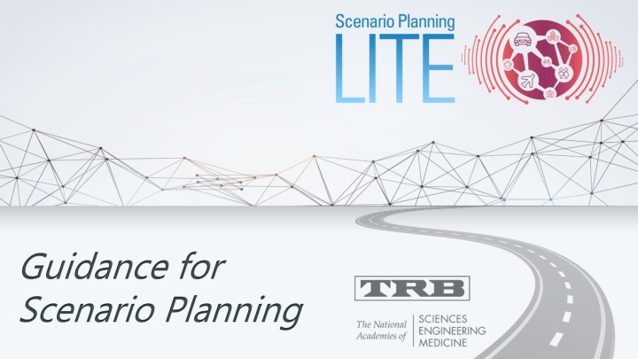 Guidance for Scenario Planning: Tools and Theory