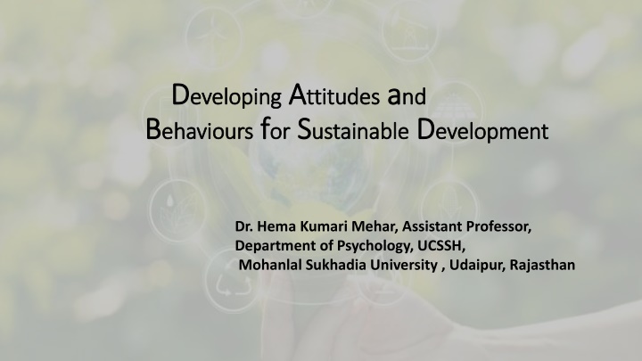 Sustainable Development: Attitudes and Behaviours for a Better Future