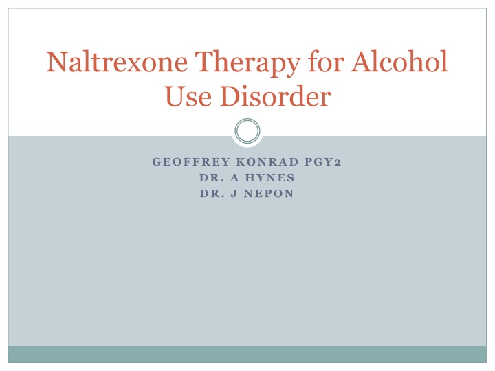 naltrexone therapy for alcohol use disorder n.w