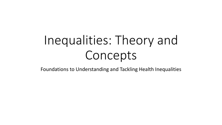 Foundations of Health Inequality