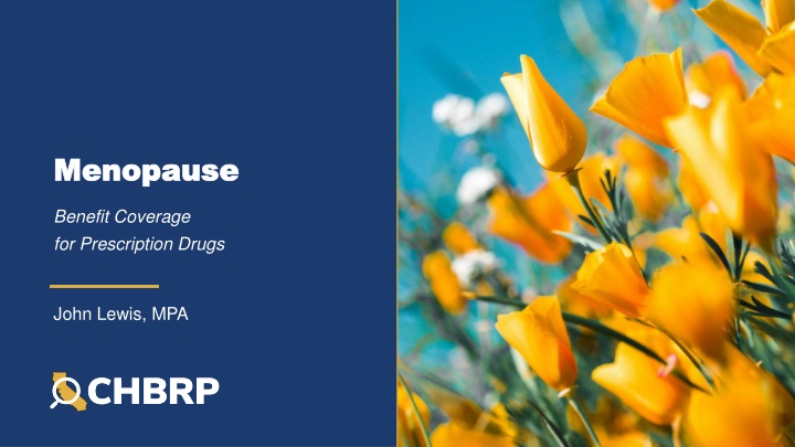 Menopause Benefit Coverage for Prescription Drugs Overview