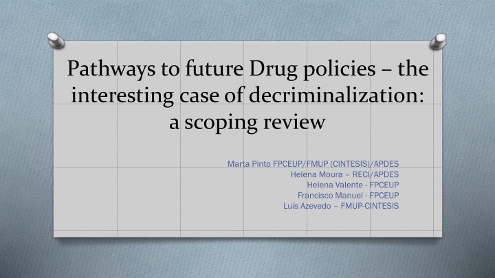The Case of Decriminalization: A Scoping Review