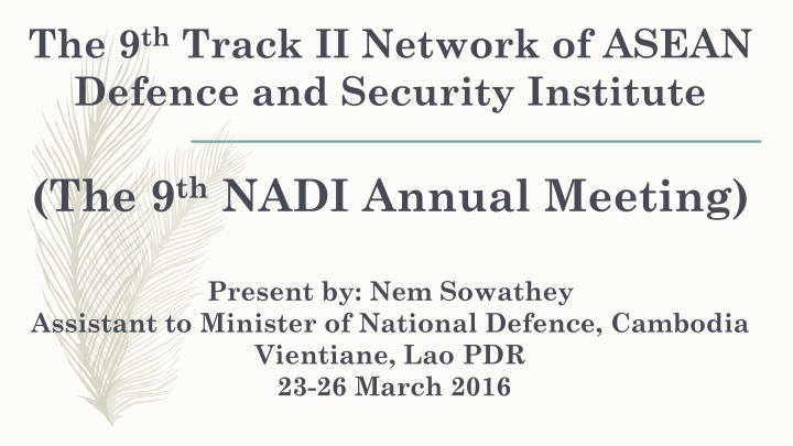 ASEAN Defence and Security Institute - National Security and Defence Policy