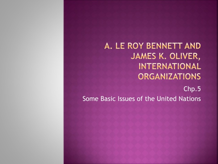 Some Basic Issues of the United Nations