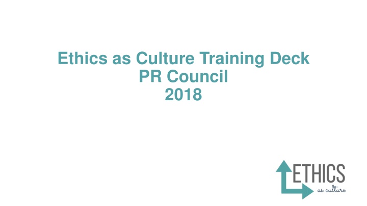Ethics as Culture Training Deck