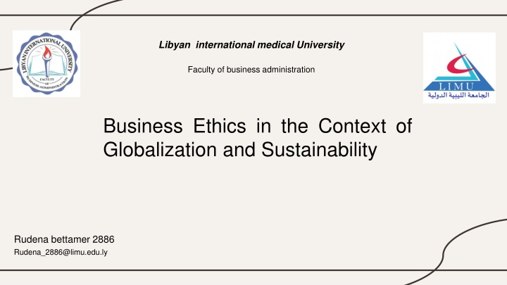 Business Ethics in the Context of Globalization and Sustainability