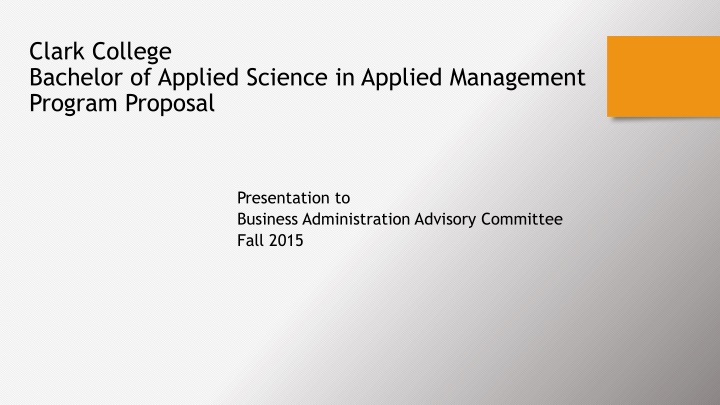 Bachelor of Applied Science in Management Program Proposal Presentation Fall 2015