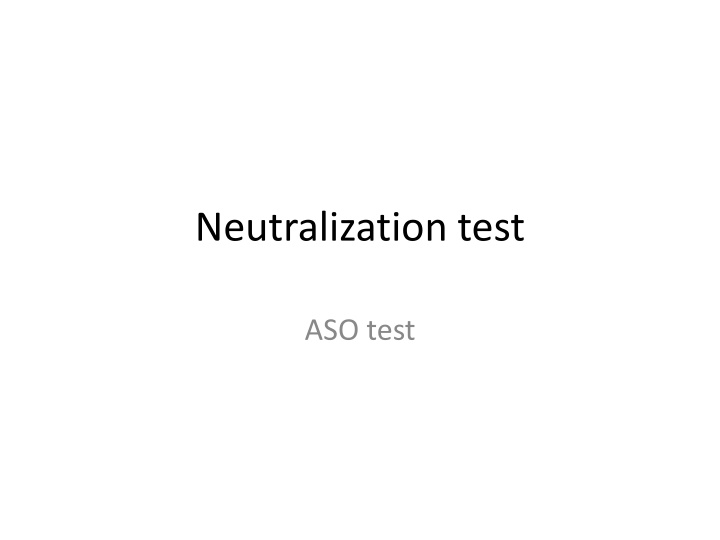 Neutralization and Antitoxin Tests