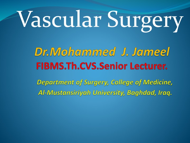 Vascular Surgery: Aneurysm Classification and Management