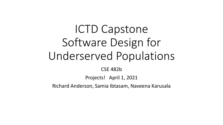 ICTD Capstone Software Design for Underserved Populations