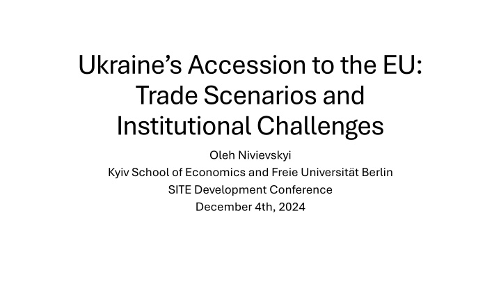 ukraine s accession to the eu trade scenarios n.w