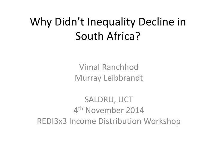 why didn t inequality decline in south africa n.w