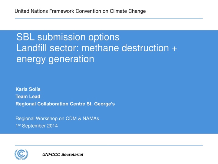 UNFCCC's Two Approaches for Landfill Methane Utilization