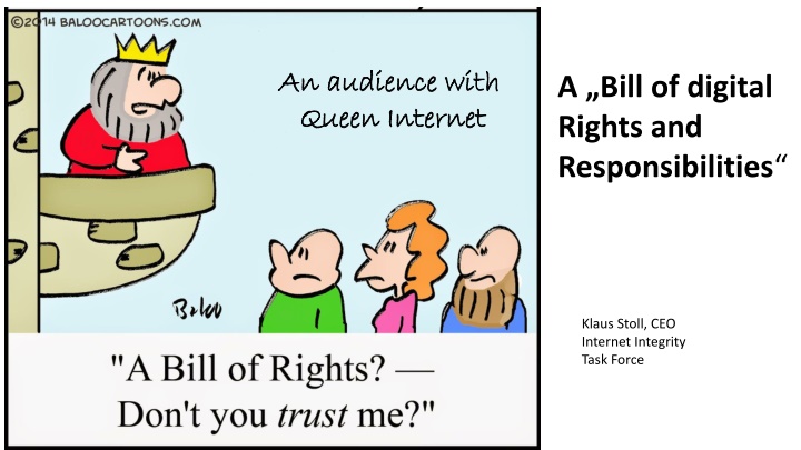 Audience with Queen Internet: Bill of Digital Rights and Responsibilities