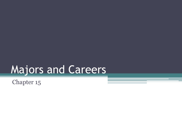 Majors and Careers