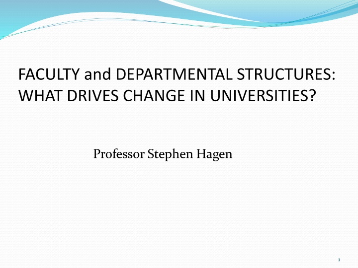 Drivers for Change in 21st Century Universities