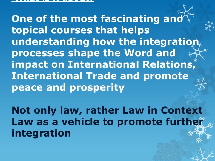 Integration Processes, International Relations, and Peace
