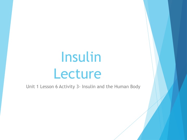 insulin lecture n.w